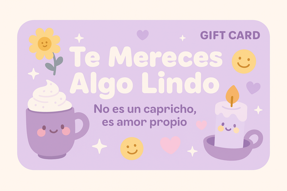 Giftcard "Te mereces algo lindo"